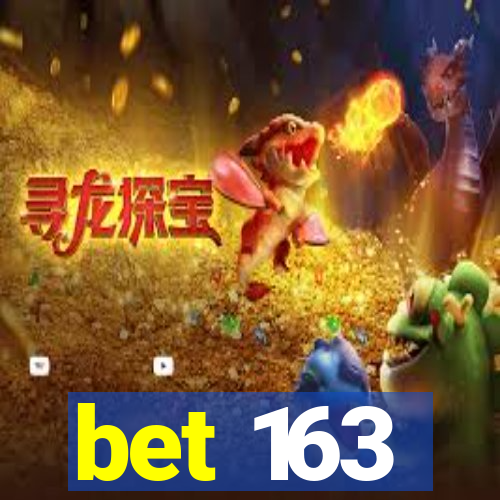 bet 163